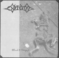 Odium (UK) : Blood And Disgust